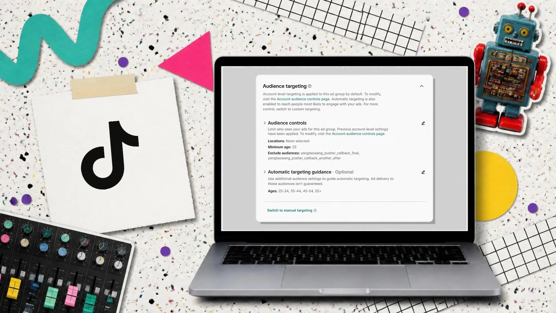 A Memphis-style paper collage of a laptop showing the Smart+ audience targeting panel in TikTok Ads Manager, beside a mixing desk, a toy robot and the TikTok logo on a tag